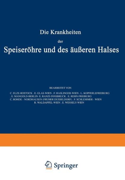 Cover for C El?e · Die Krankheiten Der Speiseroehre Und Des AEusseren Halses - Handbuch Der Hals-, Nasen-, Ohrenheilkunde Mit Einschluss Der (Paperback Book) [German edition] (1929)