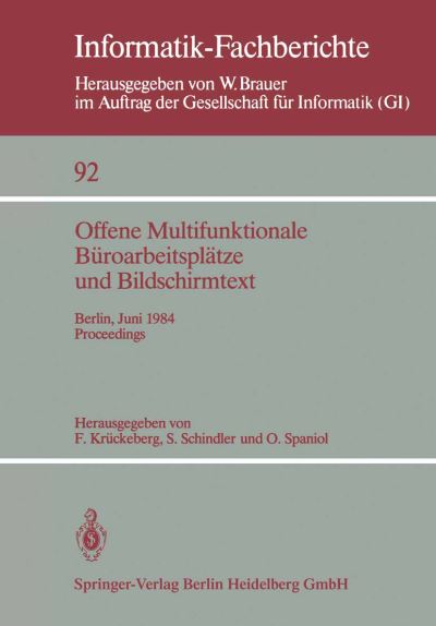 Cover for Fritz Kruckeberg · Offene Multifunktionale Buroarbeitsplatze Und Bildschirmtext: Tagung : Papers (N/A) (1985)