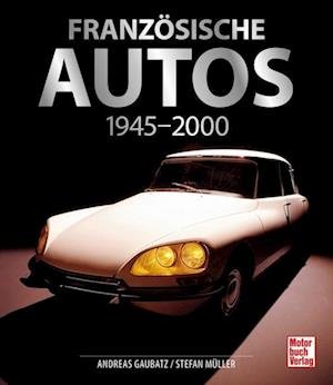 Cover for Andreas Gaubatz · Französische Autos (Book) (2024)