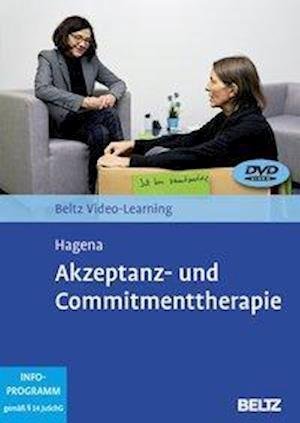 Cover for Hagena · Akzeptanz- und Commitmenttherapi (Bok)