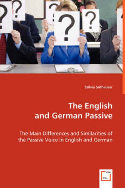 Cover for Szilvia Sofhauser · The English and German Passive (Paperback Bog) (2008)
