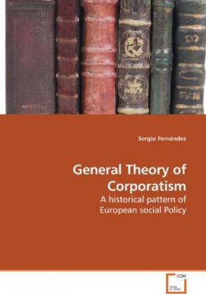 Cover for Fernández · General Theory of Corporatism (Book)