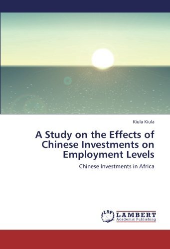 Cover for Kiula Kiula · A Study on the Effects of Chinese Investments on Employment Levels: Chinese Investments in Africa (Pocketbok) (2012)