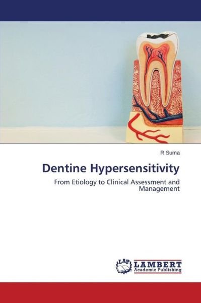 Cover for Suma R · Dentine Hypersensitivity (Paperback Book) (2015)