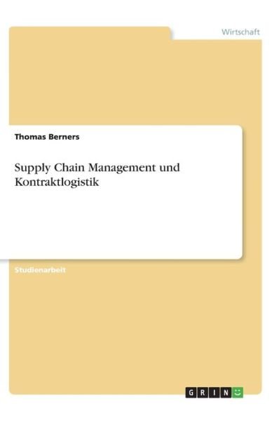 Cover for Berners · Supply Chain Management und Kon (Book)