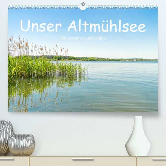 Cover for Rabus · Unser Altmühlsee (Premium, hochwe (Book)