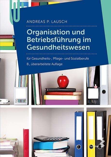 Cover for Lausch · Organisation und Betriebführung (Bog)