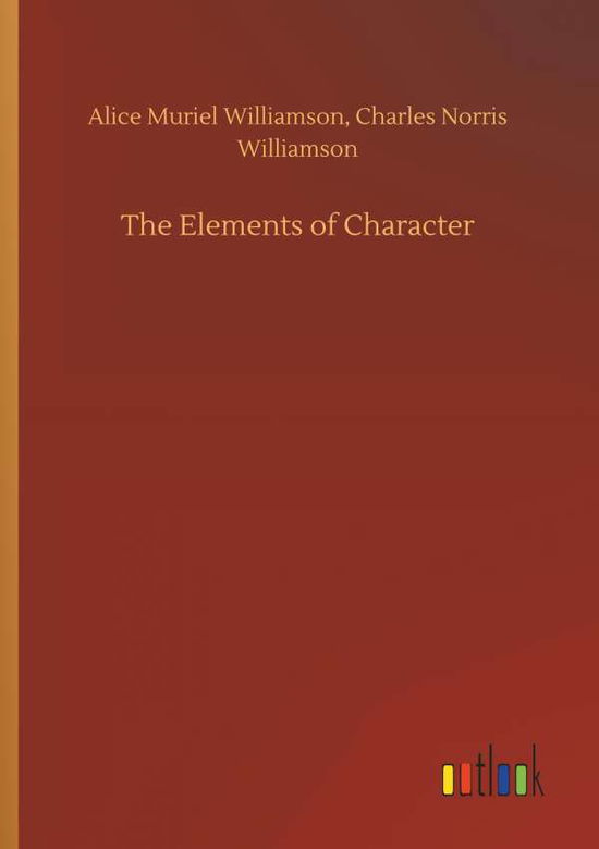 Cover for Williamson · The Elements of Character (Book) (2018)