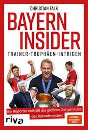 Cover for Christian Falk · Bayern Insider (Hardcover bog) (2021)
