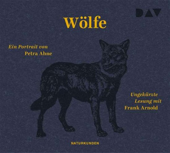 Cover for Petra Ahne · Wölfe. Ein Portrait (CD)