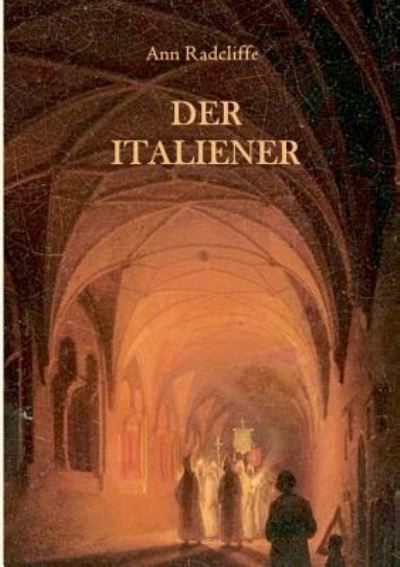 Cover for Radcliffe · Der Italiener oder Der Beicht (Bok) (2016)