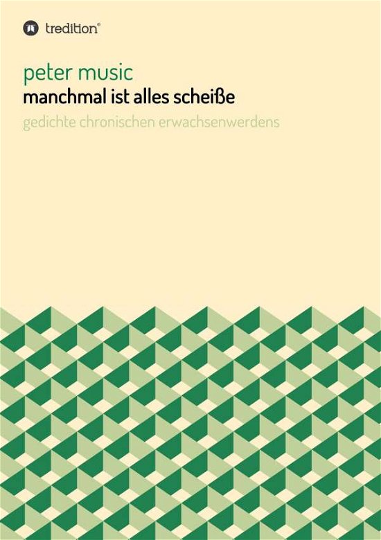 Cover for Music · Manchmal Ist Alles Scheiße (Buch) (2017)