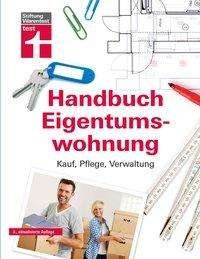 Handbuch Eigentumswohnung - Siepe - Books -  - 9783747103869 - 