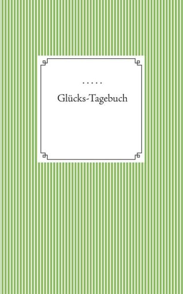 Cover for Glucks-Tagebuch (Paperback Book) (2019)