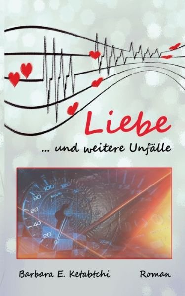 Cover for Ketabtchi · Liebe und weitere Unfälle (Bok) (2019)