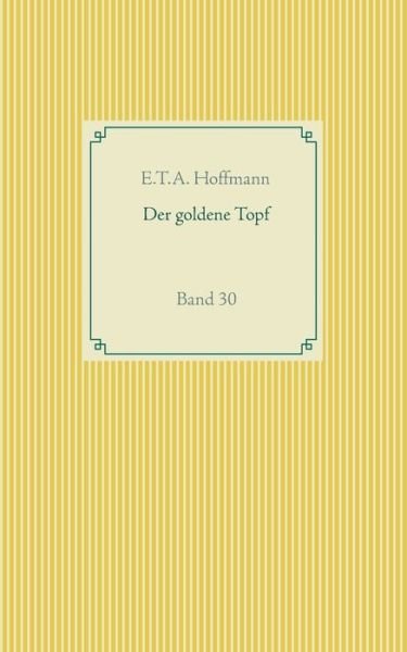 Cover for Hoffmann · Der goldene Topf (Book) (2019)
