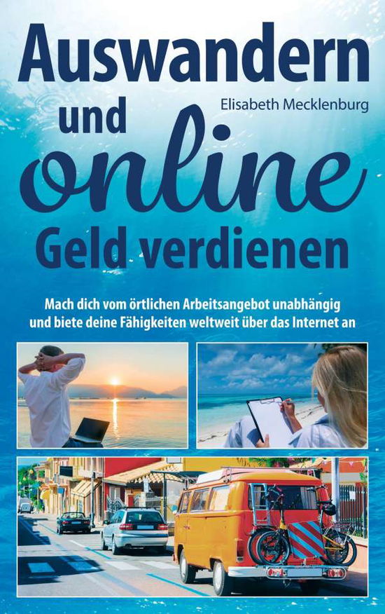 Cover for Mecklenburg · Auswandern und online Geld (Book)