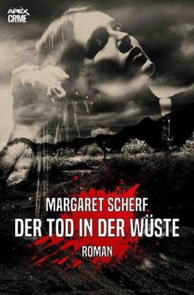 Cover for Scherf · Der Tod in Der Wüste (Book)