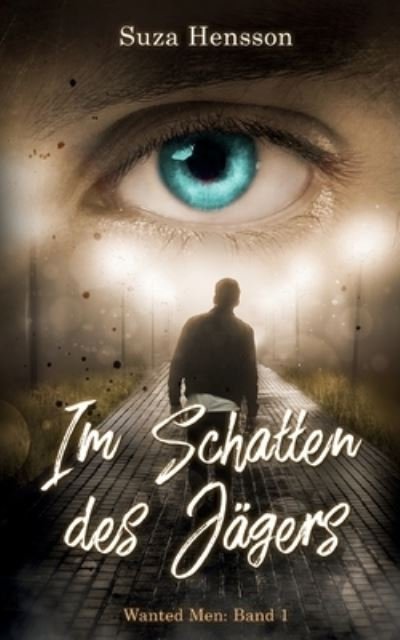 Cover for Suza Hensson · Im Schatten des Jagers (Paperback Book) (2021)