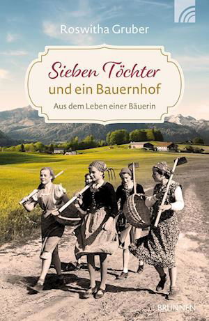 Cover for Roswitha Gruber · Sieben Töchter und ein Bauernhof (Book) (2023)