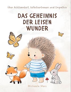 Cover for Michaela Merz · Das Geheimnis der leisen Wunder (Book) (2025)