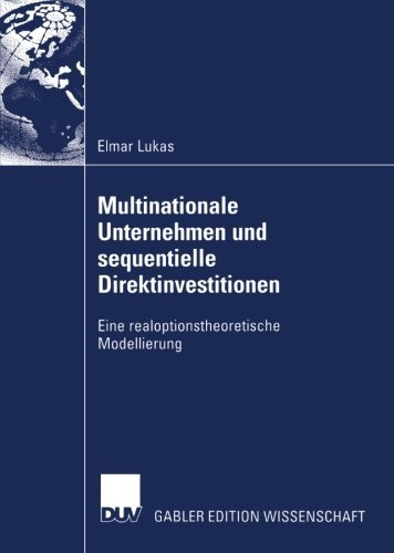 Cover for Elmar Lukas · Multinationale Unternehmen Und Sequentielle Direktinvestitionen (Paperback Book) [2004 edition] (2004)