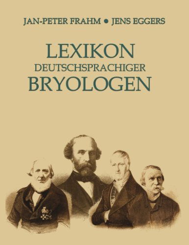 Cover for Jan-Peter Frahm · Lexikon deutschsprachiger Bryologen (Paperback Book) [German edition] (2001)