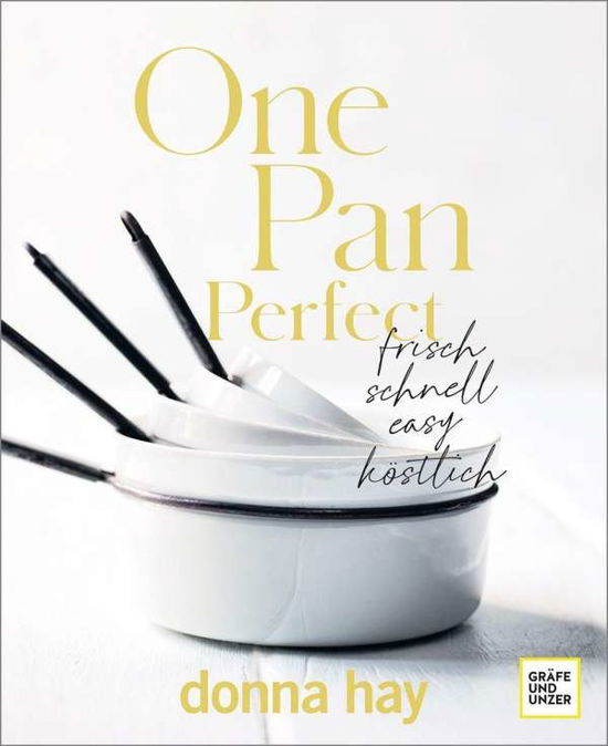 One Pan Perfect - Donna Hay - Książki - Gr?fe u. Unzer AutorenV - 9783833882869 - 1 listopada 2021