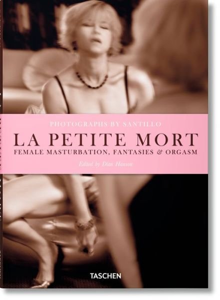 Cover for Dian Hanson · Santillo. La Petite Mort (Paperback Book) [Multilingual edition] (2016)