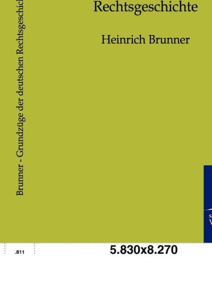 Cover for Heinrich Brunner · Grundzüge Der Deutschen Rechtsgeschichte (Paperback Book) [German edition] (2012)