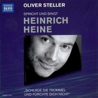 Cover for Oliver Steller · * Spricht Und Singt Heine (CD) (2009)