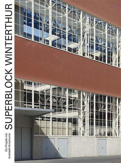 Cover for Beitrage Von Hans · Superblock Winterthur - Ein Projekt mit Architekt Krischanitz (Gebundenes Buch) (2024)