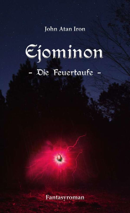Cover for Iron · Ejominon - Die Feuertaufe (Bog)