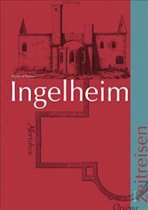 Cover for Geißler · Ingelheim von der Steinzeit bis (Book) (2019)