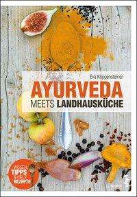 Cover for Koppensteiner · Koppensteiner:ayurveda Meets LandhauskÃ¼ (Book)