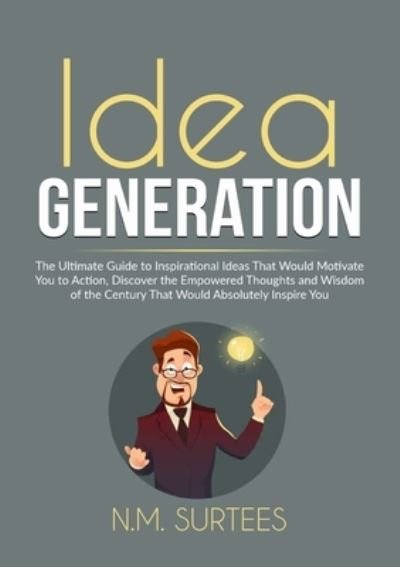 Cover for N M Surtees · Idea Generation (Taschenbuch) (2020)