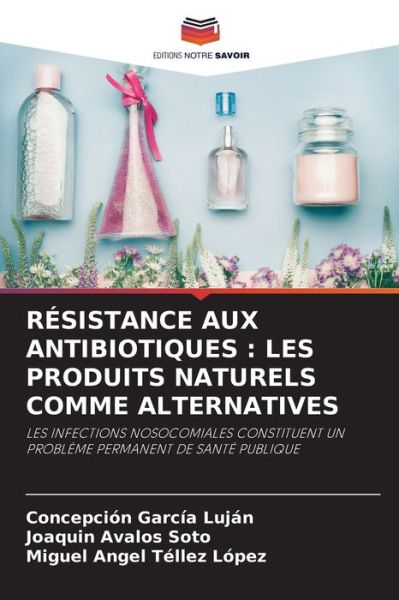 Cover for Concepcion Garcia Lujan · Resistance Aux Antibiotiques (Paperback Book) (2021)