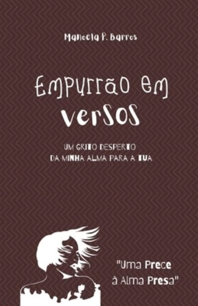 Cover for Manoela de Barros Paulo · Empurrao em Versos (Paperback Book) (2021)
