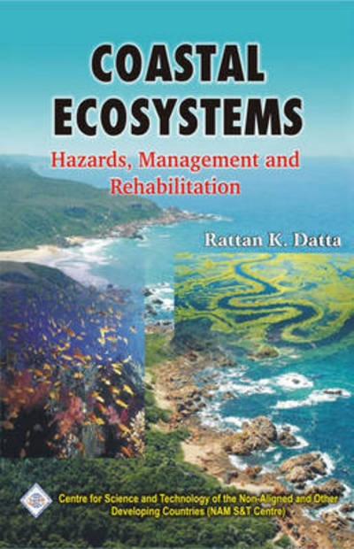 Cover for Dr Ratan K. Datta · Coastal Ecosystems: Hazards Management and Rehabilitation / Nam S&amp;t Centre (Hardcover Book) (2021)