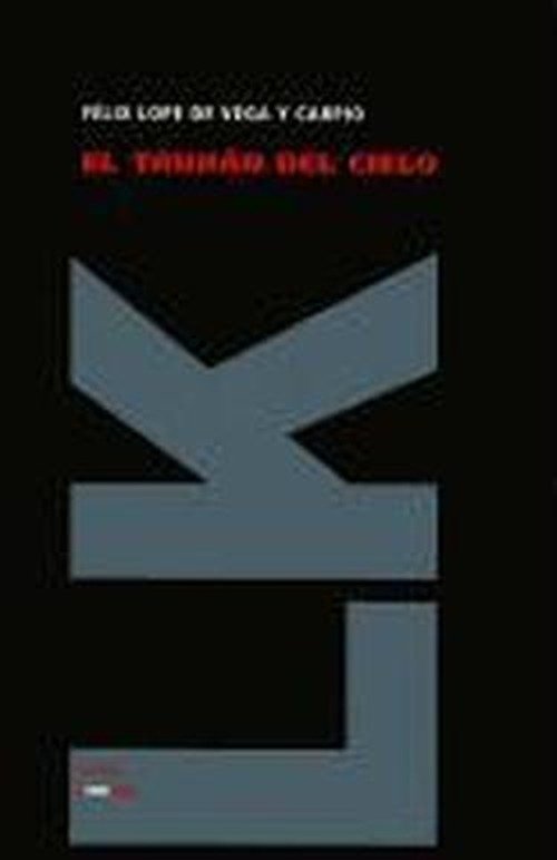 Cover for Felix Lope De Vega Y Carpio · El Truhán Del Cielo Y Loco Santo (Teatro) (Spanish Edition) (Gebundenes Buch) [Spanish edition] (2011)