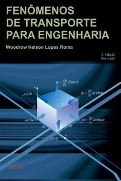 Cover for Rima - Editora Ribeiro Martins · Fenomenos De Transporte Para Engenharia - 2 Ed (Taschenbuch) (2022)
