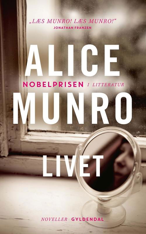 Cover for Alice Munro · Livet (Paperback Book) [2. Painos] (2015)