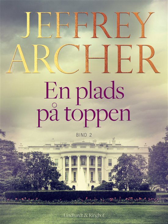 Cover for Jeffrey Archer · Kain og Abel: En plads på toppen - Bind 2 (Heftet bok) [3. utgave] (2018)
