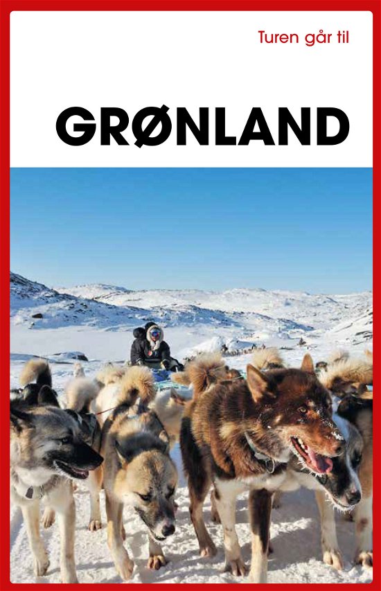 Cover for Svend Erik Nielsen · Turen Går Til: Turen går til Grønland (Sewn Spine Book) [11th edition] (2023)