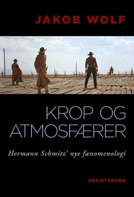 Cover for Jakob Wolf · Krop og atmosfærer (Sewn Spine Book) [1. Painos] (2017)