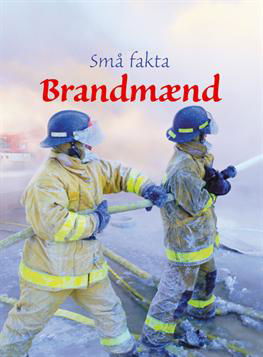 Cover for Katie Daynes · Små fakta.: Brandmænd (Indbundet Bog) [1. udgave] [Indbundet] (2004)