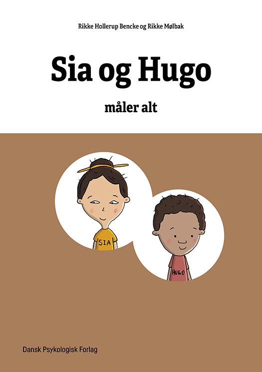 Cover for Rikke Hollerup Bencke Rikke Mølbak · Matematikhistorier - Sia og Hugo måler alt (Sewn Spine Book) [1er édition] (2023)