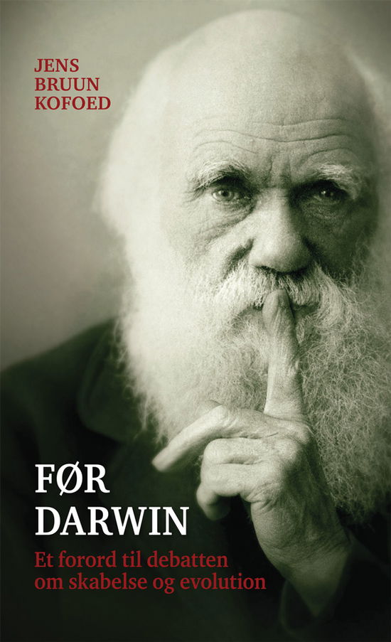 Cover for Jens Bruun Kofoed · Før Darwin (Sewn Spine Book) [1. wydanie] (2018)