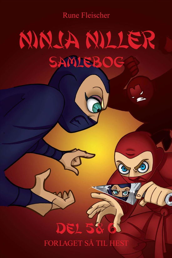 Cover for Rune Fleischer · Ninja Niller: Ninja Niller samlebog del 5 &amp; 6 (Paperback Book) [1th edição] (2014)