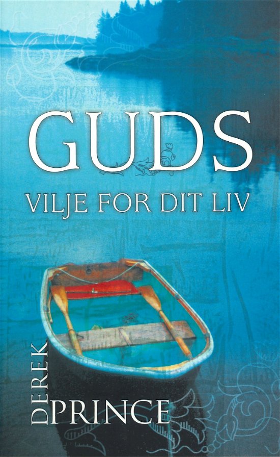 Cover for Derek Prince · Guds vilje for dit liv (Paperback Book) [1. Painos] (2022)